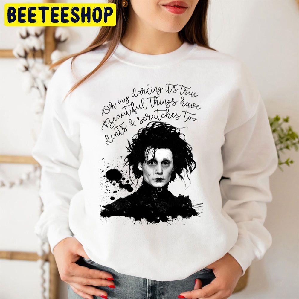Oh My Darling It's True Edward Scissorhands Unisex Sweatshirt Oh My Darling It's True Edward Scissorhands Unisex Sweatshirt