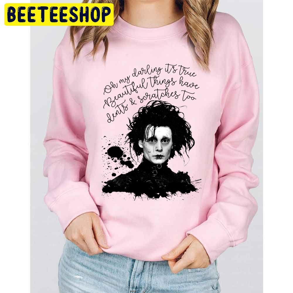 Oh My Darling It's True Edward Scissorhands Unisex Sweatshirt Oh My Darling It's True Edward Scissorhands Unisex Sweatshirt
