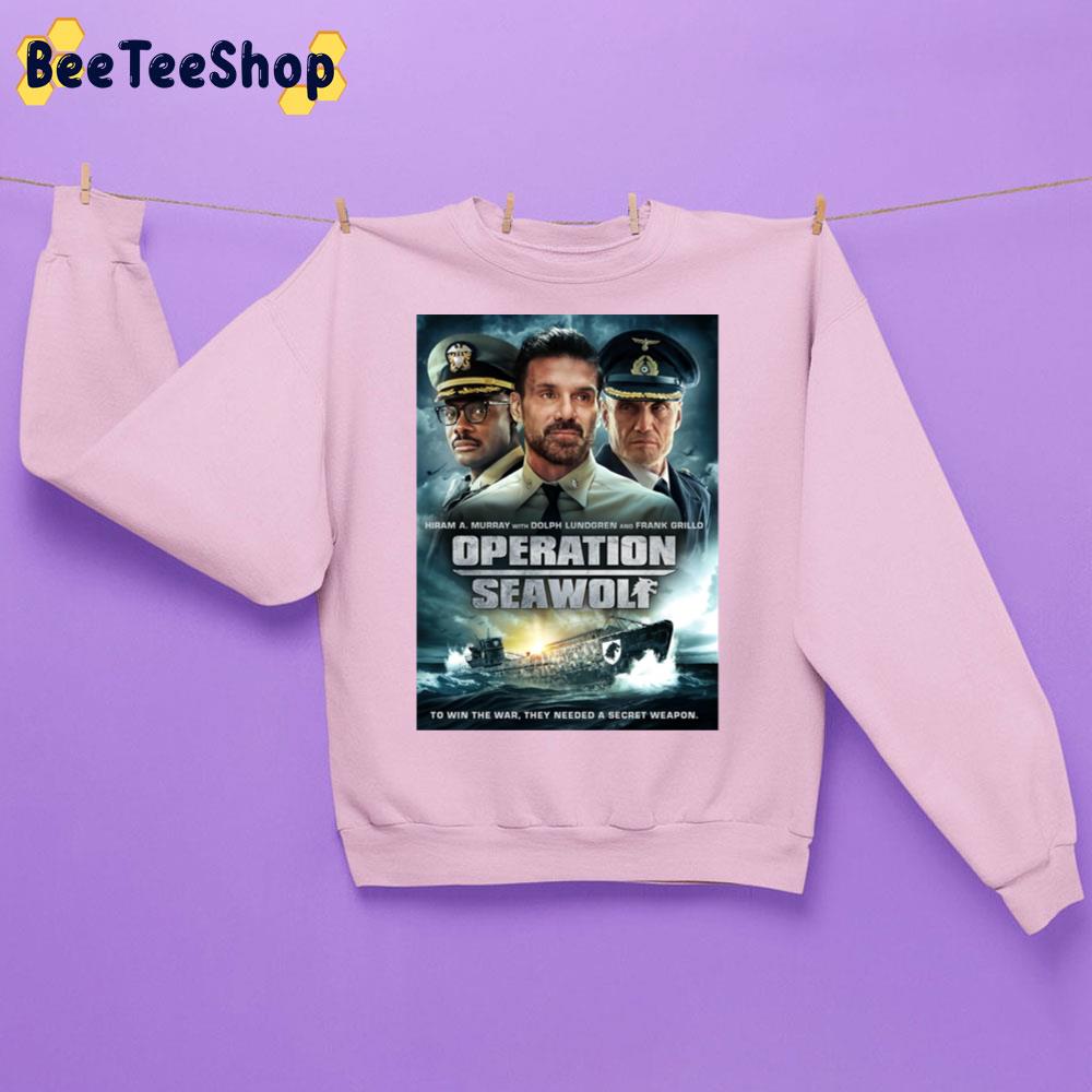 Operation Seawolf Movie 2022 Trending Unisex Sweatshirt Operation Seawolf Movie 2022 Trending Unisex Sweatshirt