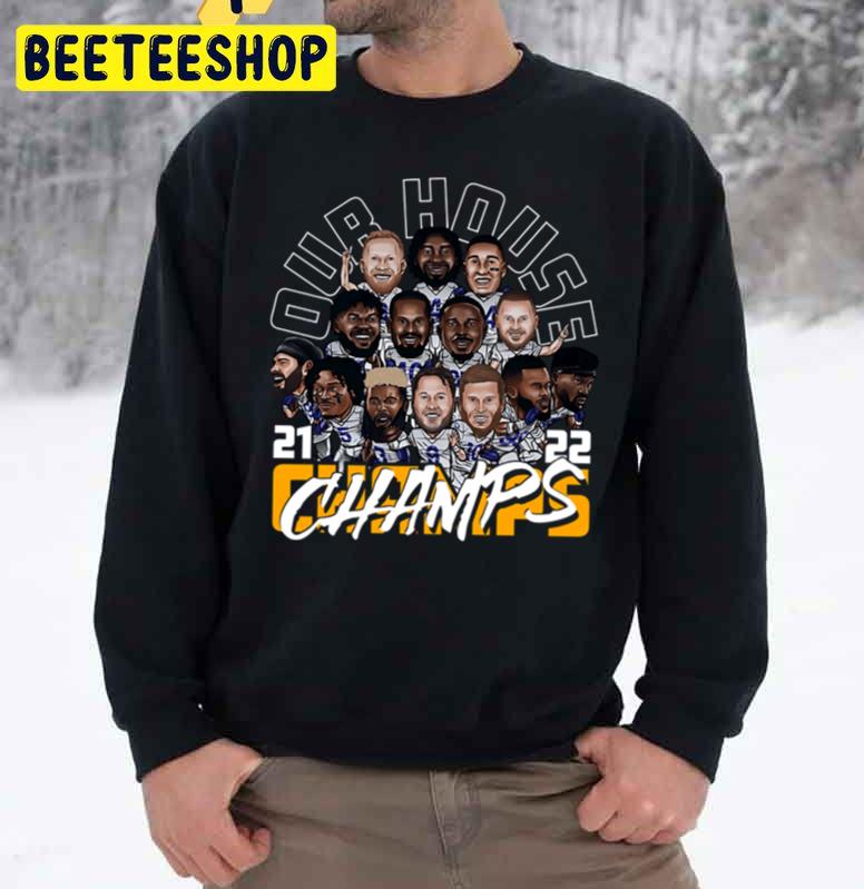 Our House Champs Los Angeles Rams Football Trending Unisex Sweatshirt Our House Champs Los Angeles Rams Football Trending Unisex Sweatshirt