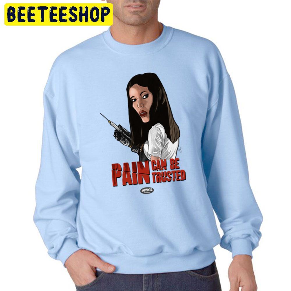 Pain Can Be Trusted Asami Yamazaki Halloween Trending Unisex Sweatshirt Pain Can Be Trusted Asami Yamazaki Halloween Trending Unisex Sweatshirt