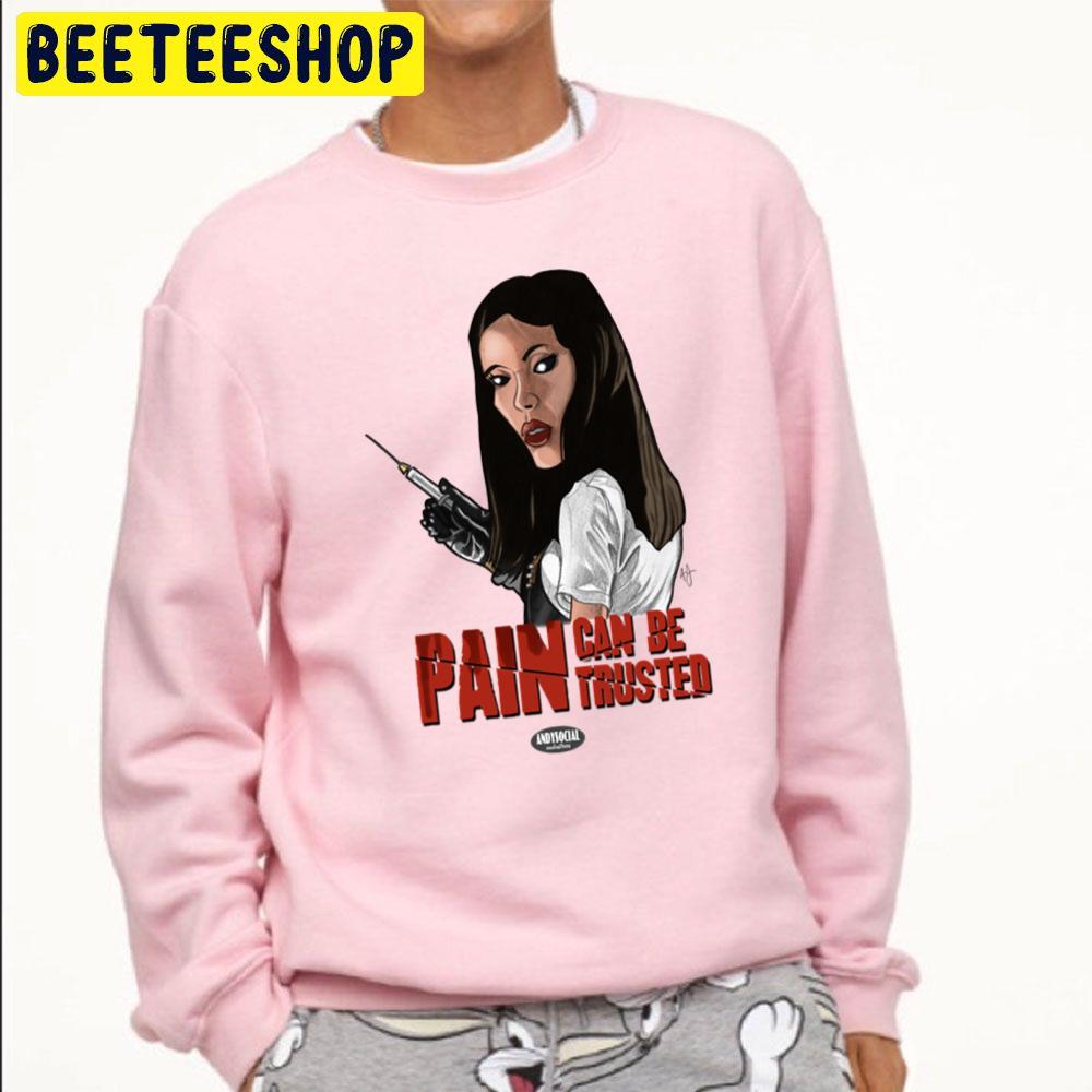 Pain Can Be Trusted Asami Yamazaki Halloween Trending Unisex Sweatshirt Pain Can Be Trusted Asami Yamazaki Halloween Trending Unisex Sweatshirt