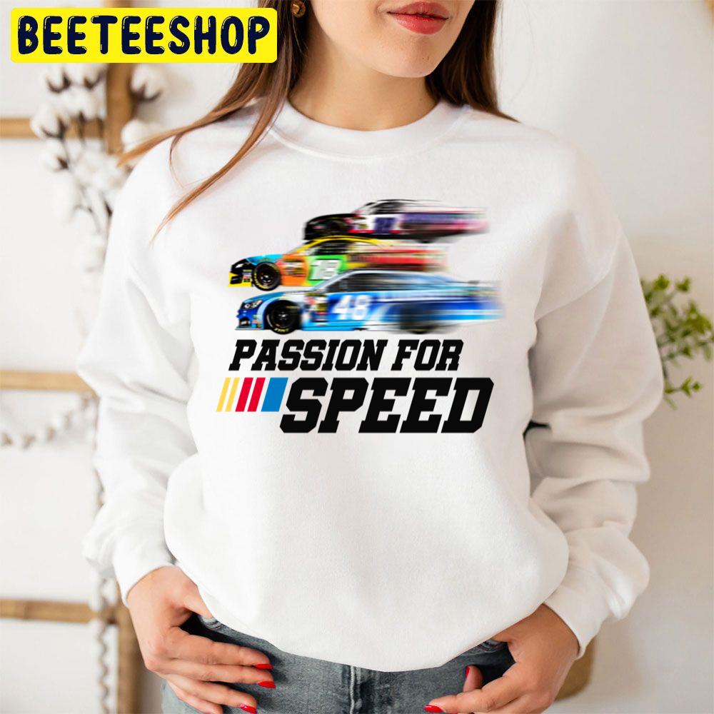 Passion For Speed Nascar Blurred Speed Cars Racing Trending Unisex Sweatshirt Passion For Speed Nascar Blurred Speed Cars Racing Trending Unisex Sweatshirt