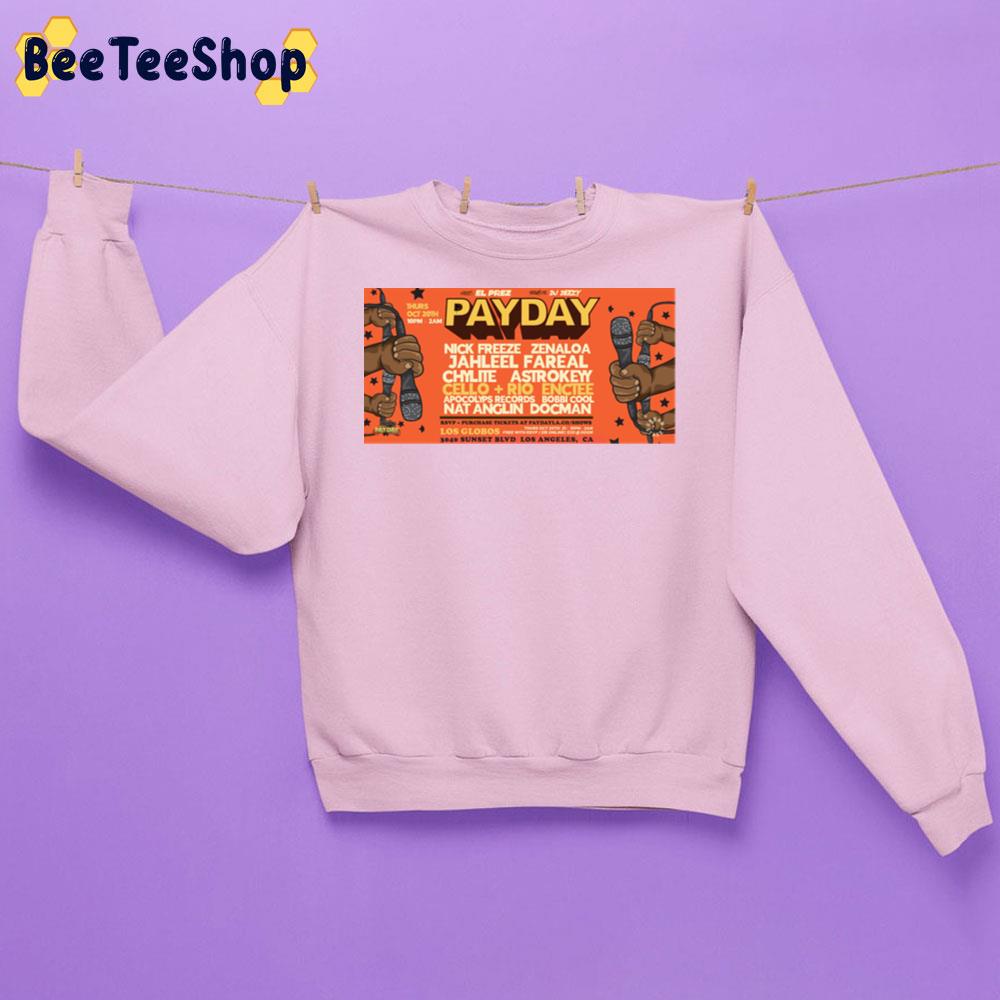 Payday La Halloween Edition At Los Globos 2022 Unisex Sweatshirt Payday La Halloween Edition At Los Globos 2022 Unisex Sweatshirt