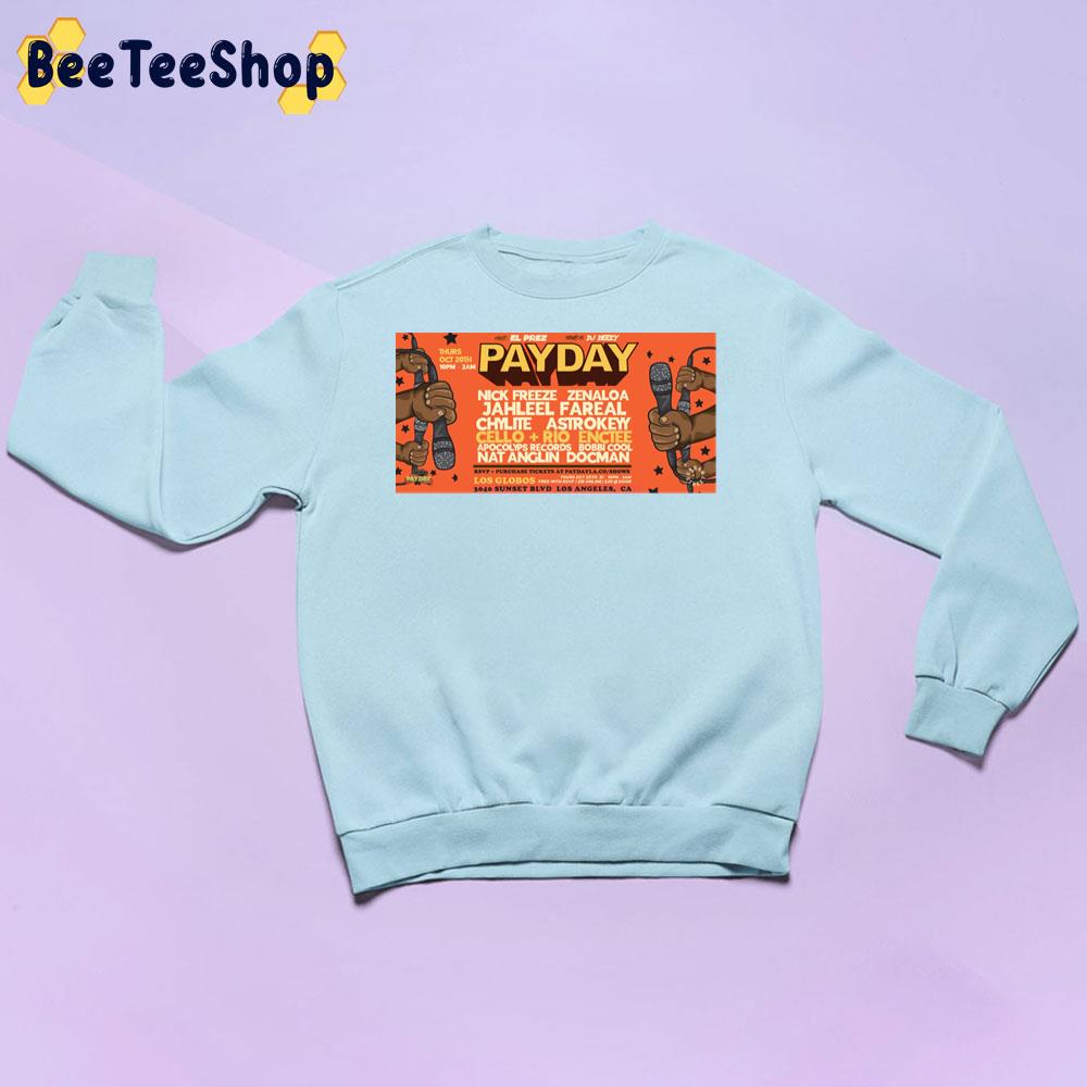 Payday La Halloween Edition At Los Globos 2022 Unisex Sweatshirt Payday La Halloween Edition At Los Globos 2022 Unisex Sweatshirt
