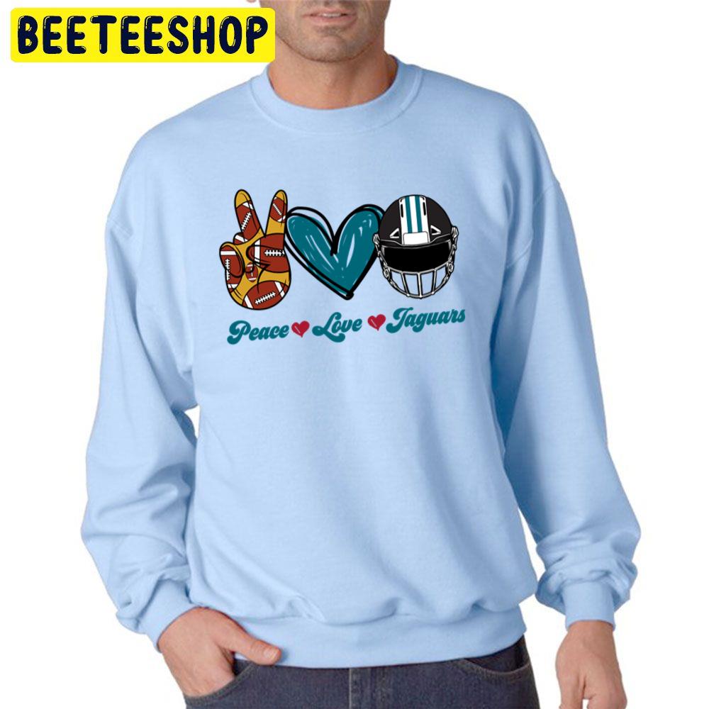 Peace Love Jaguars Jacksonville Jaguars Football Team Trending Unisex Sweatshirt Peace Love Jaguars Jacksonville Jaguars Football Team Trending Unisex Sweatshirt