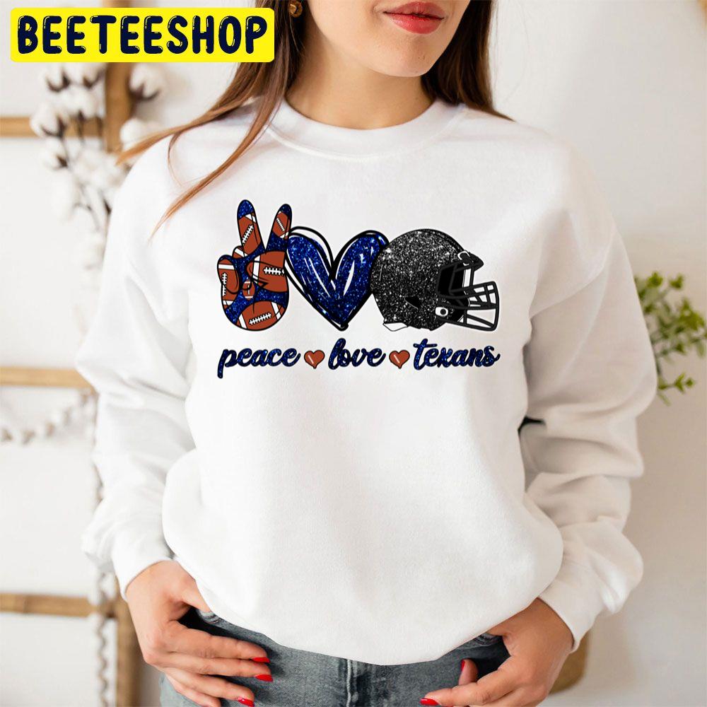 Peace Love Texans Houston Texans Football Team Trending Unisex Sweatshirt Peace Love Texans Houston Texans Football Team Trending Unisex Sweatshirt