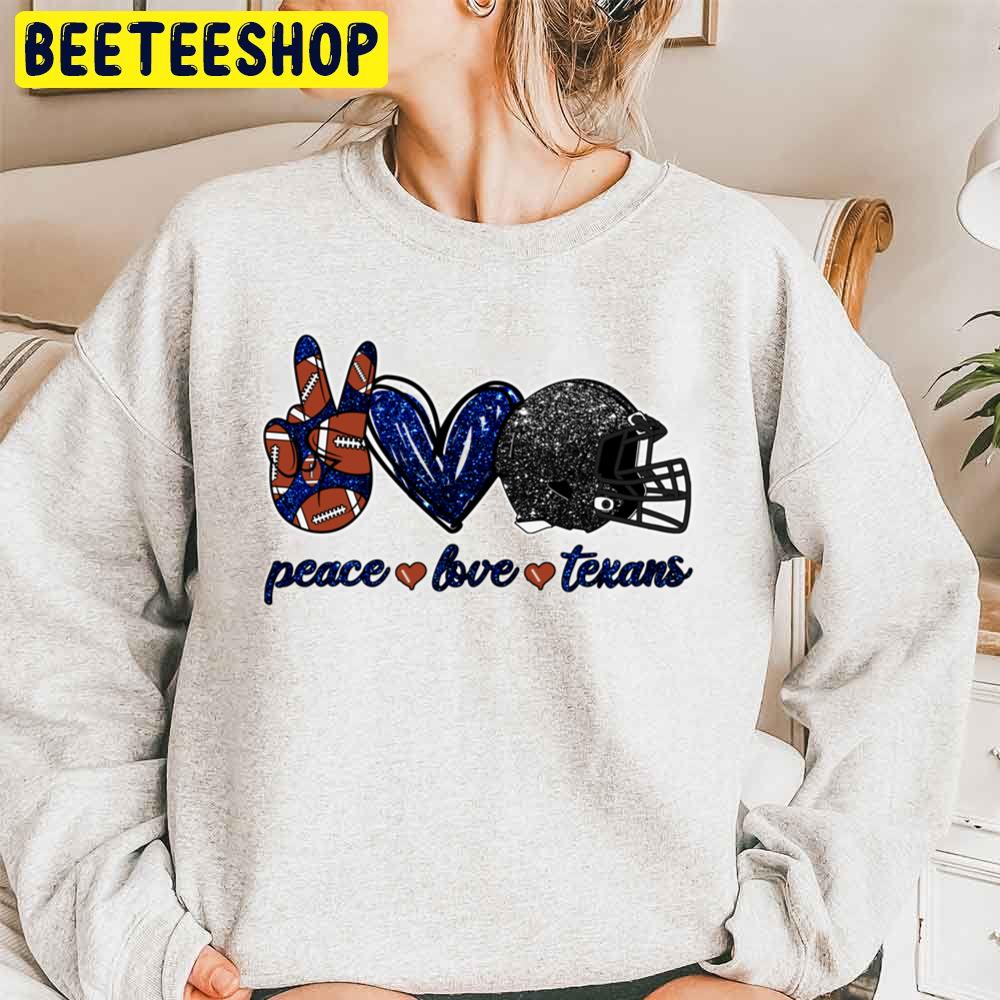 Peace Love Texans Houston Texans Football Team Trending Unisex Sweatshirt Peace Love Texans Houston Texans Football Team Trending Unisex Sweatshirt