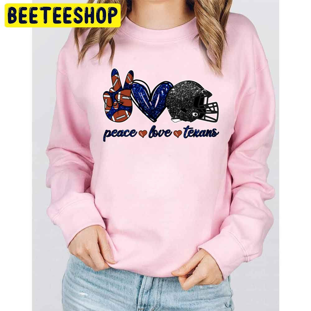 Peace Love Texans Houston Texans Football Team Trending Unisex Sweatshirt Peace Love Texans Houston Texans Football Team Trending Unisex Sweatshirt