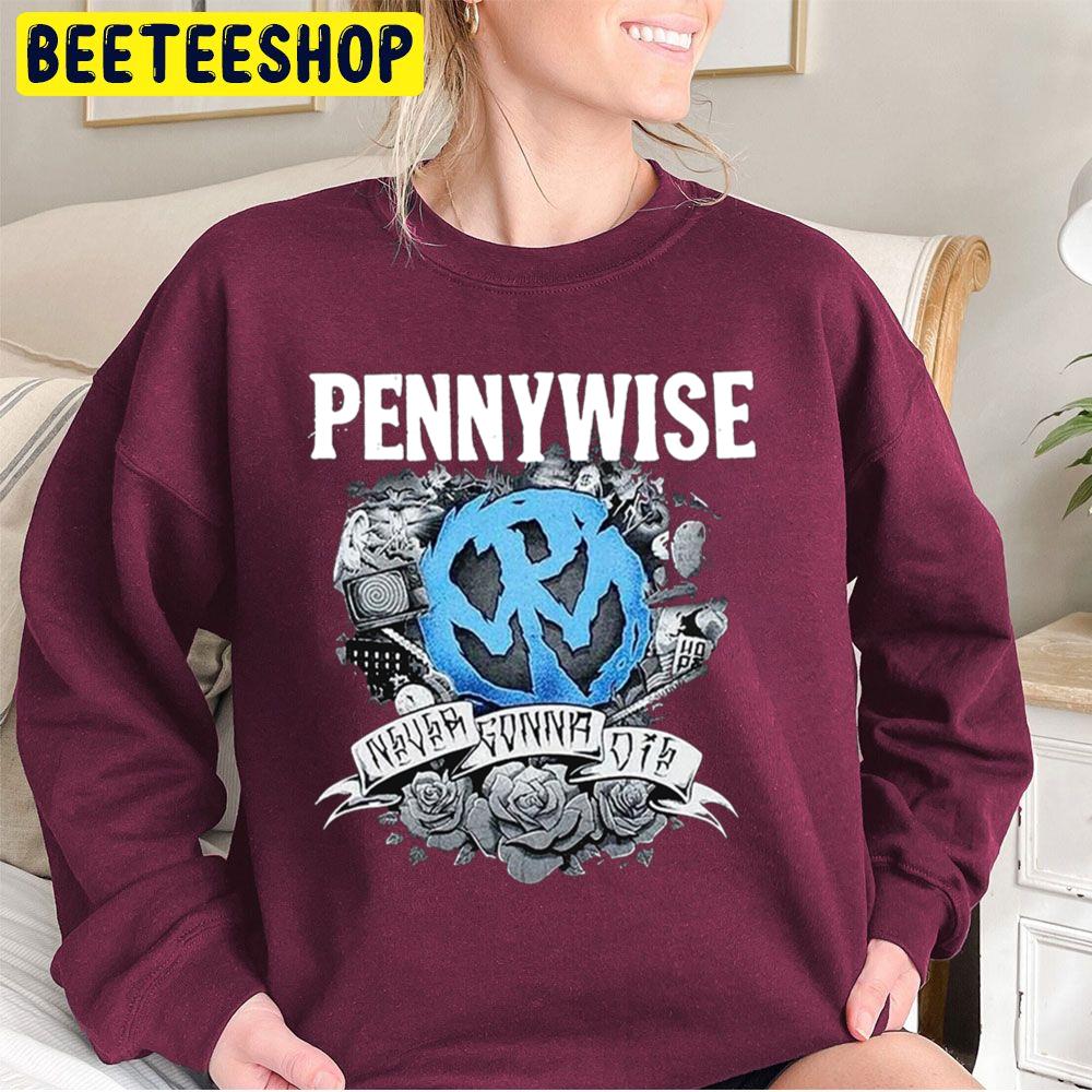 Pennywise Never Gonna Die Halloween Trending Unisex Sweatshirt Pennywise Never Gonna Die Halloween Trending Unisex Sweatshirt