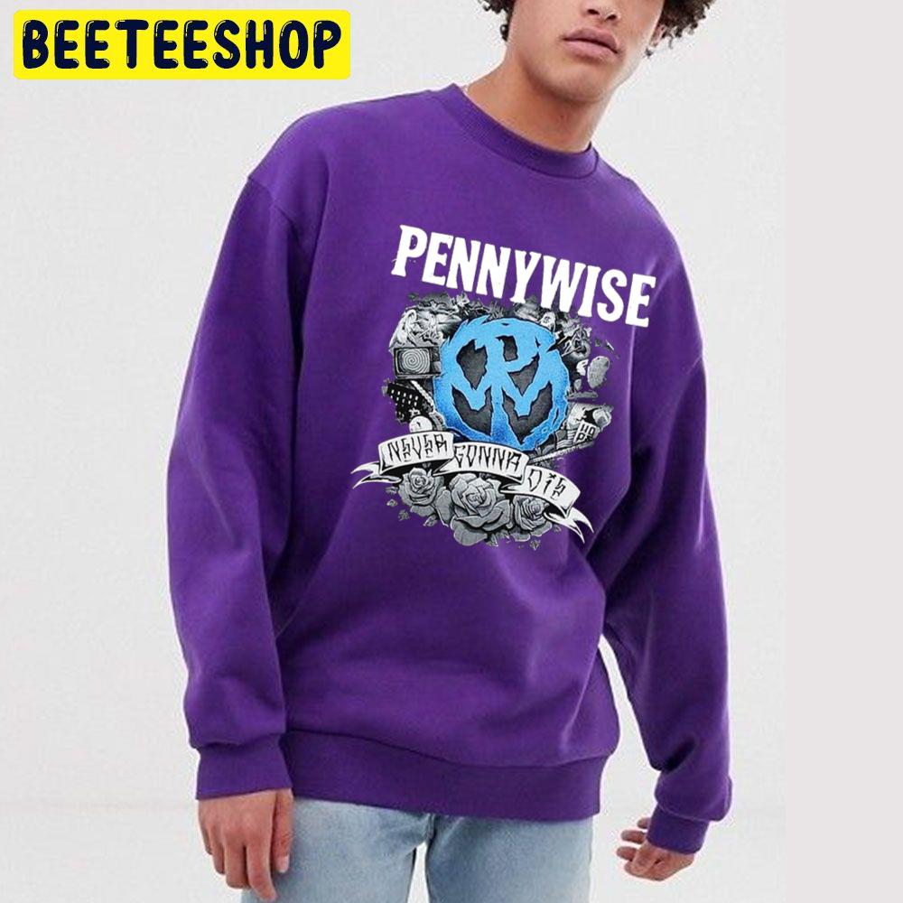 Pennywise Never Gonna Die Halloween Trending Unisex Sweatshirt Pennywise Never Gonna Die Halloween Trending Unisex Sweatshirt