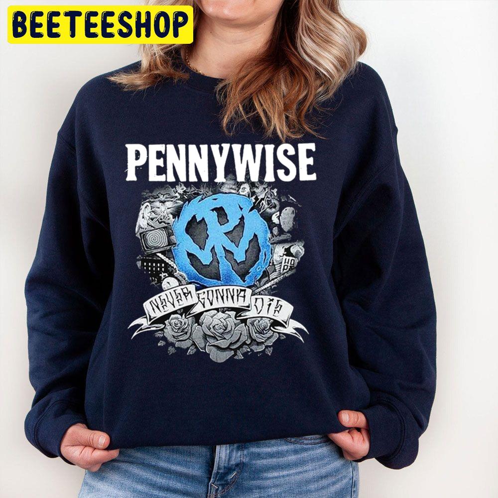 Pennywise Never Gonna Die Halloween Trending Unisex Sweatshirt Pennywise Never Gonna Die Halloween Trending Unisex Sweatshirt