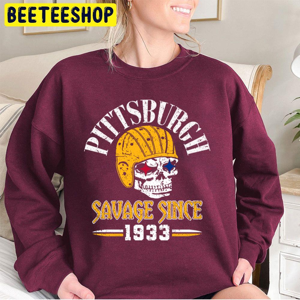 Pittsburgh Savage Since 1933 Trending Unisex Sweatshirt Pittsburgh Savage Since 1933 Trending Unisex Sweatshirt