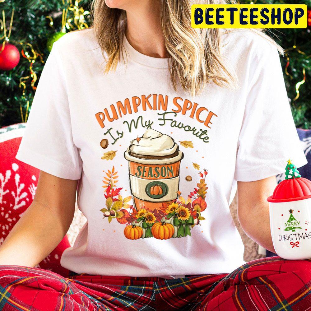 Pumpkin Spice Is My Favorite Season Trending Unisex Hoodie Pumpkin Spice Is My Favorite Season Trending Unisex Hoodie