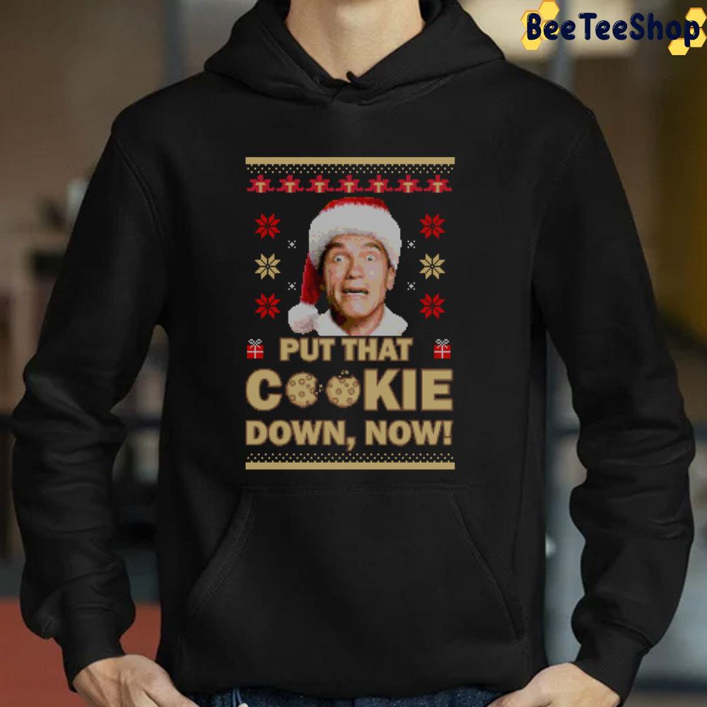 Put That Cookie Down Now Chirstmas Trending Unisex Sweatshirt Put That Cookie Down Now Chirstmas Trending Unisex Sweatshirt