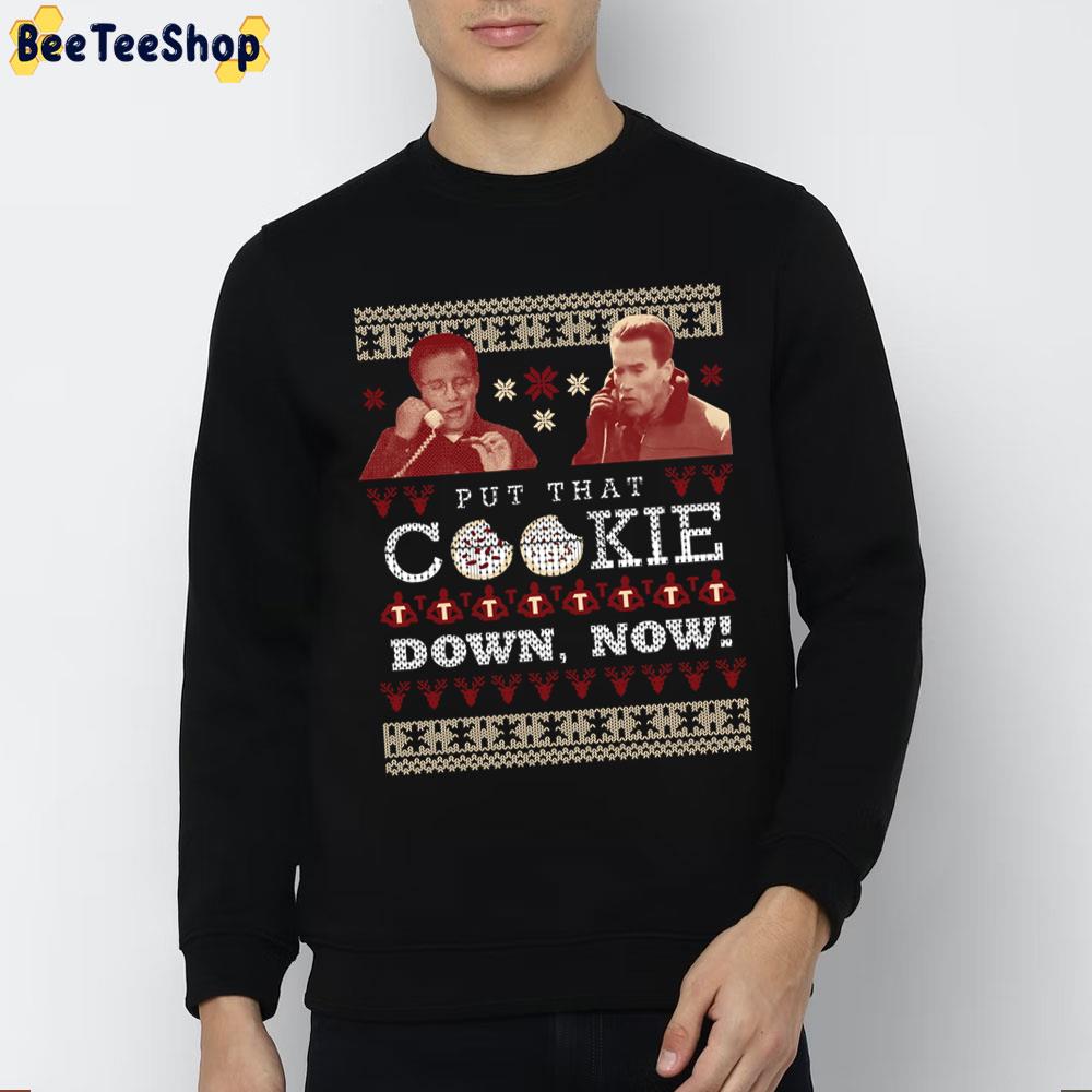 Put That Cookie Down, Now Ugly Pattern Christmas Trending Unisex Sweatshirt Put That Cookie Down, Now Ugly Pattern Christmas Trending Unisex Sweatshirt