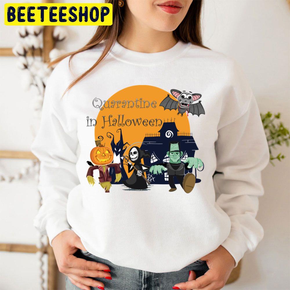 Quarantine In Halloween Trending Unisex Sweatshirt Quarantine In Halloween Trending Unisex Sweatshirt