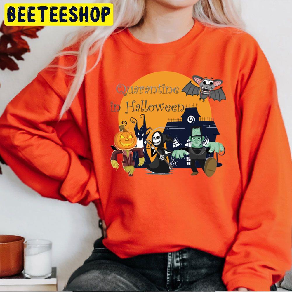 Quarantine In Halloween Trending Unisex Sweatshirt Quarantine In Halloween Trending Unisex Sweatshirt