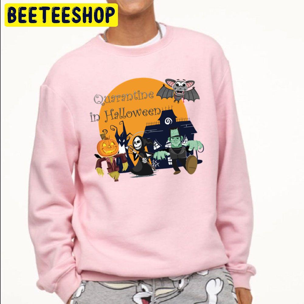 Quarantine In Halloween Unisex Sweatshirt Quarantine In Halloween Unisex Sweatshirt