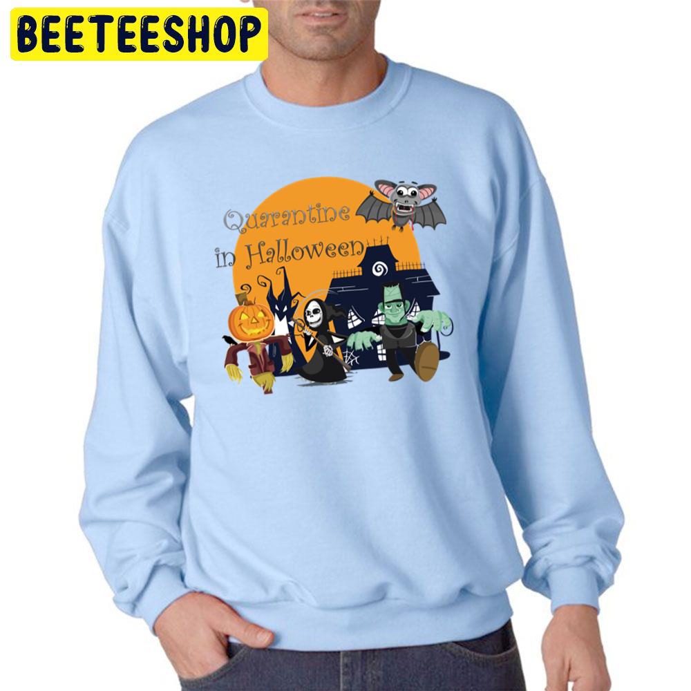 Quarantine In Halloween Unisex Sweatshirt Quarantine In Halloween Unisex Sweatshirt