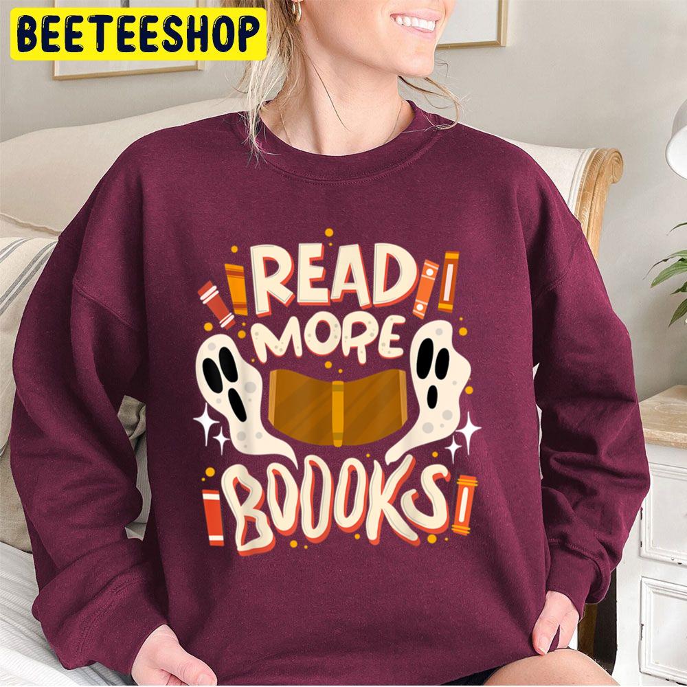Read More Boooooks Halloween Parrty Unisex Sweatshirt Read More Boooooks Halloween Parrty Unisex Sweatshirt