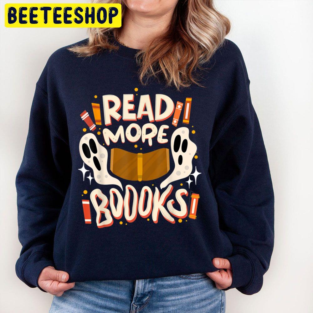 Read More Boooooks Halloween Parrty Unisex Sweatshirt Read More Boooooks Halloween Parrty Unisex Sweatshirt