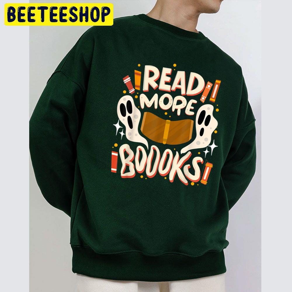 Read More Boooooks Halloween Parrty Unisex Sweatshirt Read More Boooooks Halloween Parrty Unisex Sweatshirt