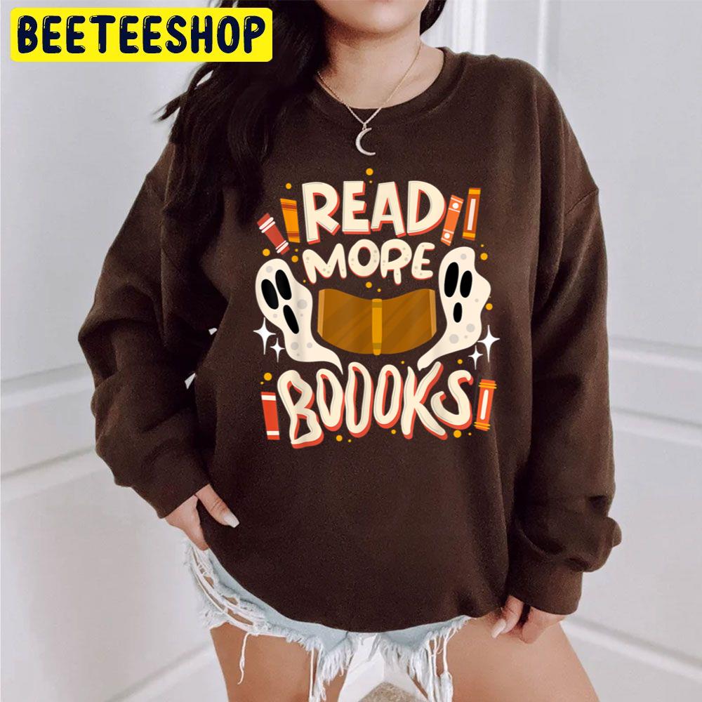 Read More Boooooks Halloween Parrty Unisex Sweatshirt Read More Boooooks Halloween Parrty Unisex Sweatshirt