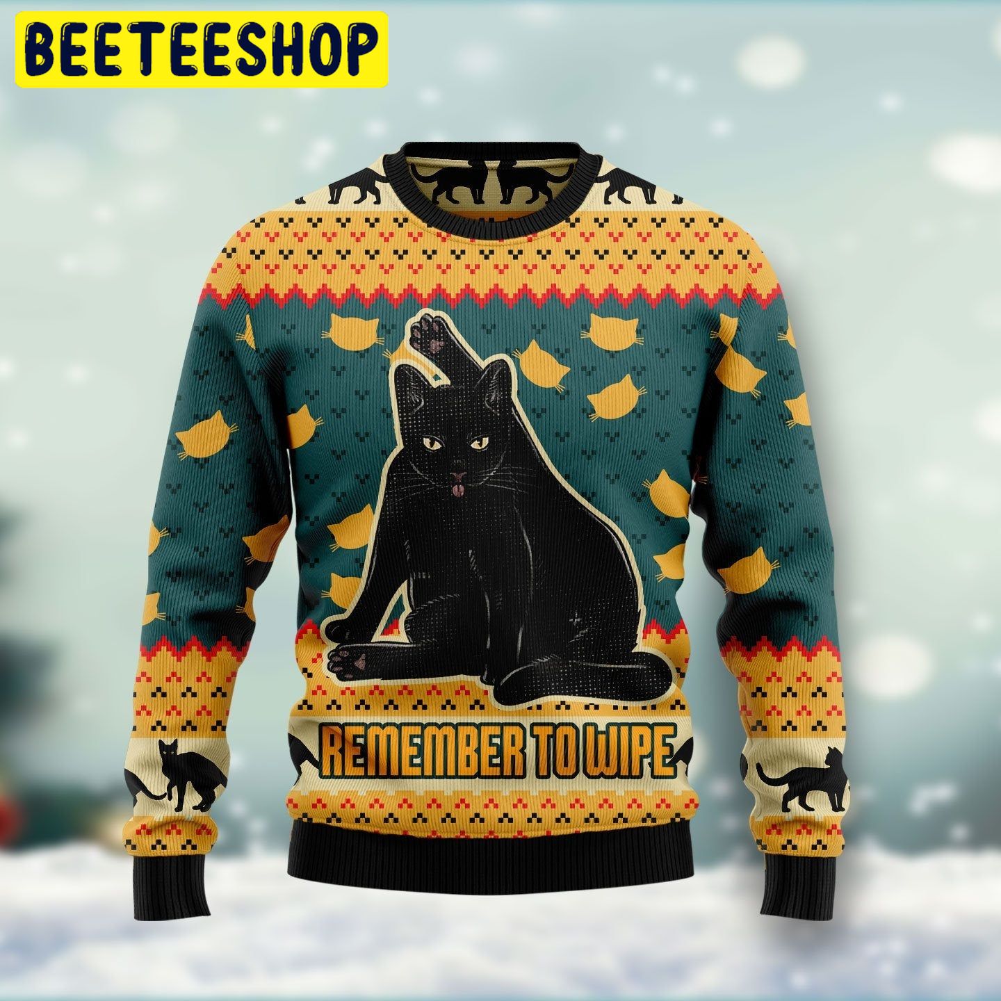 Remember To Wipe Black Cat Trending Ugly Christmas Sweatshirt Remember To Wipe Black Cat Trending Ugly Christmas Sweatshirt