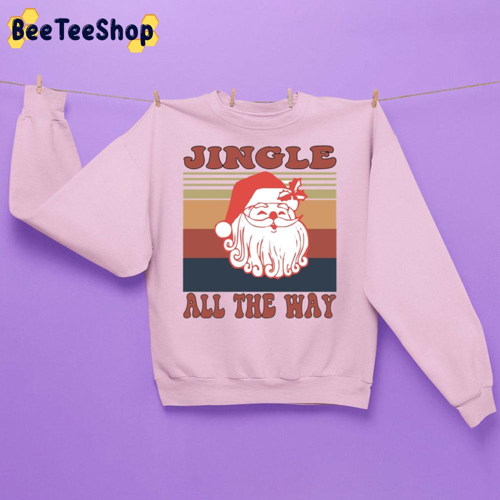 Retro Jingle All The Way Christmas Trending Unisex Sweatshirt Retro Jingle All The Way Christmas Trending Unisex Sweatshirt