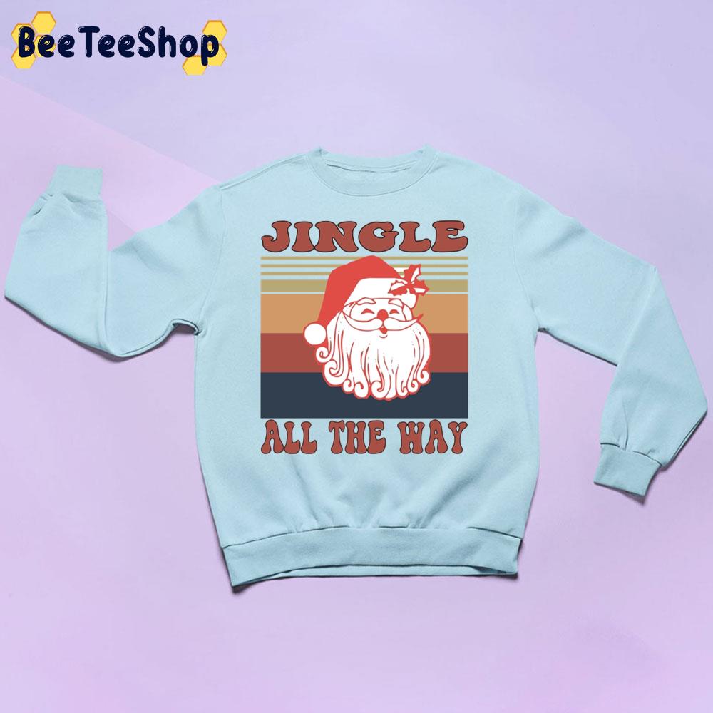 Retro Jingle All The Way Christmas Trending Unisex Sweatshirt Retro Jingle All The Way Christmas Trending Unisex Sweatshirt