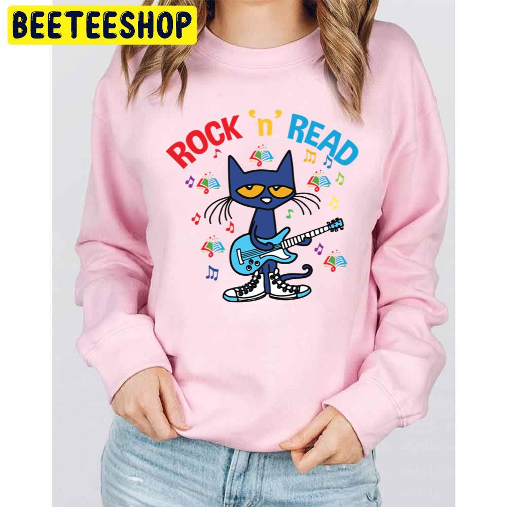 Rock And Read Pete The Cat With The Blue Guitar And White Shoes Trending Unisex Sweatshirt Rock And Read Pete The Cat With The Blue Guitar And White Shoes Trending Unisex Sweatshirt
