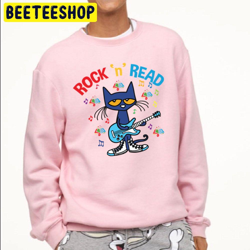 Rock And Read Pete The Cat With The Blue Guitar And White Shoes Trending Unisex Sweatshirt Rock And Read Pete The Cat With The Blue Guitar And White Shoes Trending Unisex Sweatshirt
