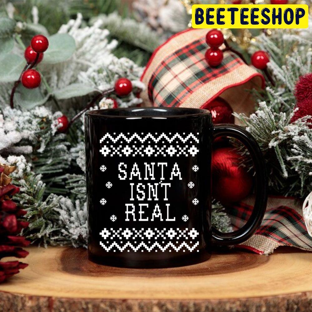 Santa Isn't Real Christmas Trending Unisex Hoodie Santa Isn't Real Christmas Trending Unisex Hoodie