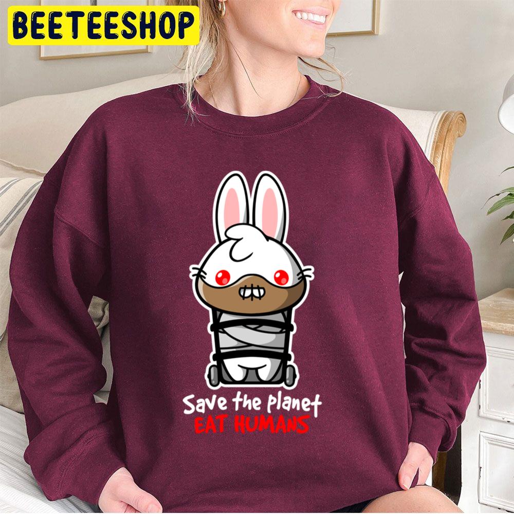 Save The Planet Eat Humans Hannibal Bunny Halloween Trending Unisex Sweatshirt Save The Planet Eat Humans Hannibal Bunny Halloween Trending Unisex Sweatshirt
