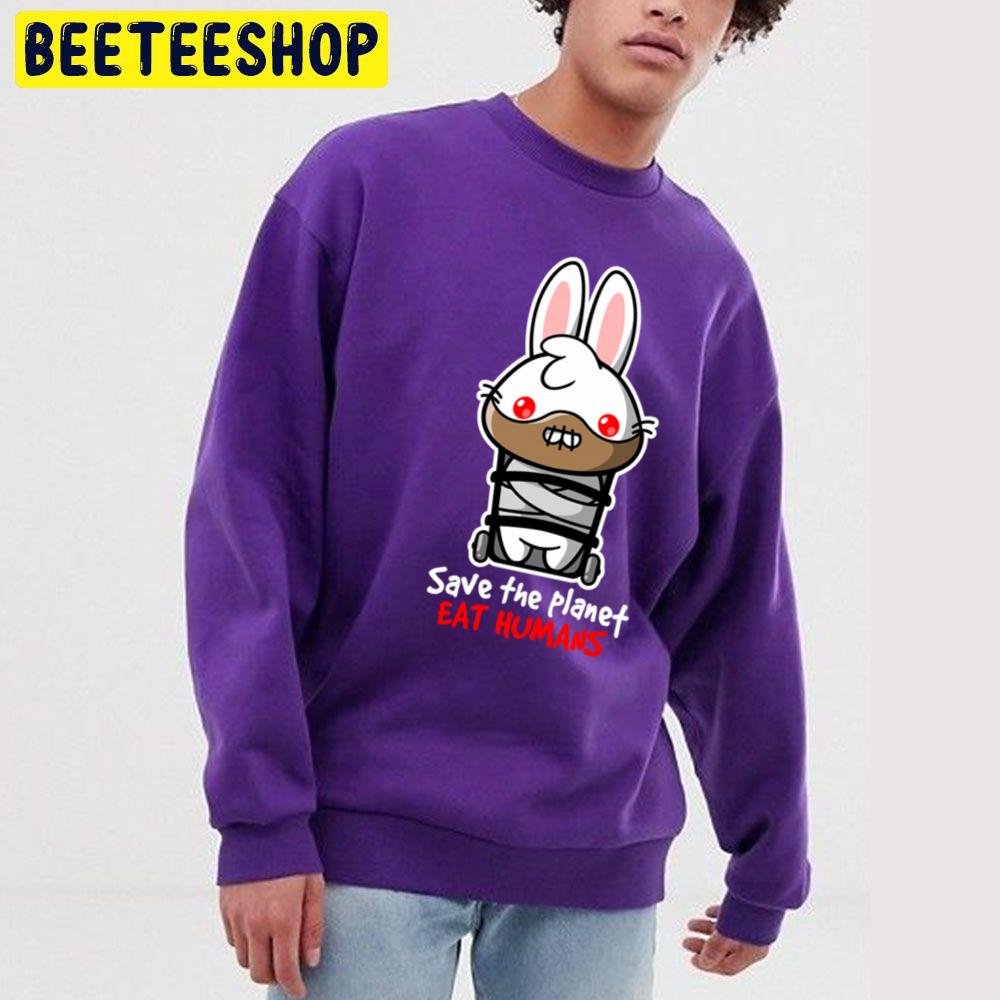 Save The Planet Eat Humans Hannibal Bunny Halloween Trending Unisex Sweatshirt Save The Planet Eat Humans Hannibal Bunny Halloween Trending Unisex Sweatshirt