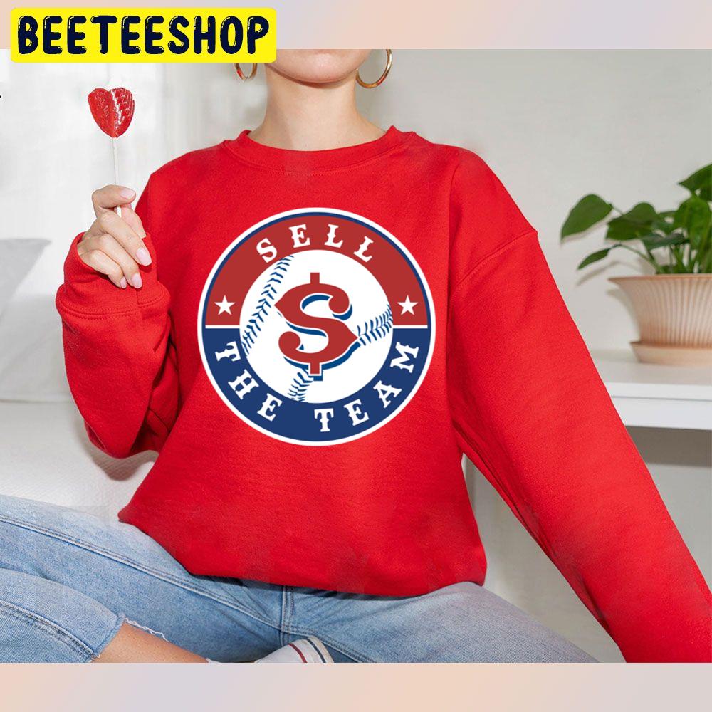 Sell The Team Baseball Trending Unisex Sweatshirt Sell The Team Baseball Trending Unisex Sweatshirt