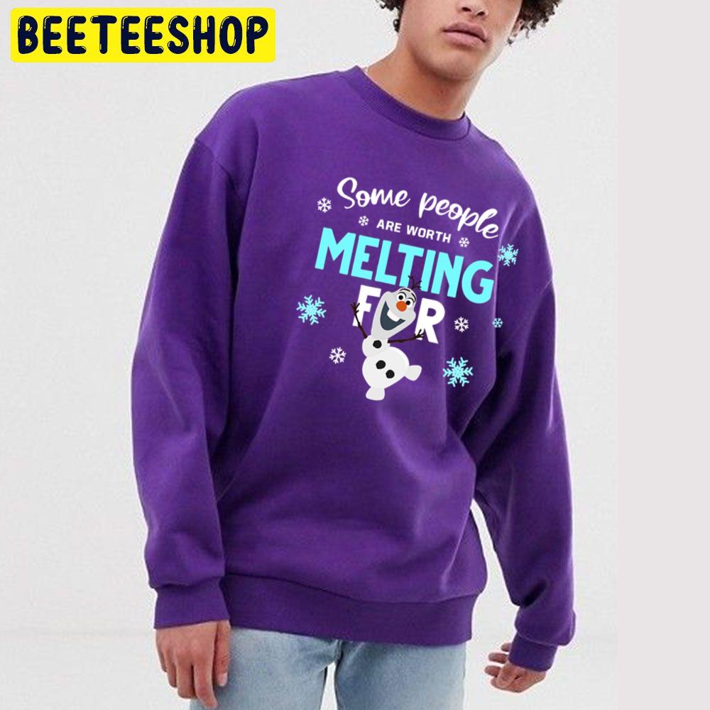 Some People Are Worth Melting For Olaf Trending Unisex Sweatshirt Some People Are Worth Melting For Olaf Trending Unisex Sweatshirt