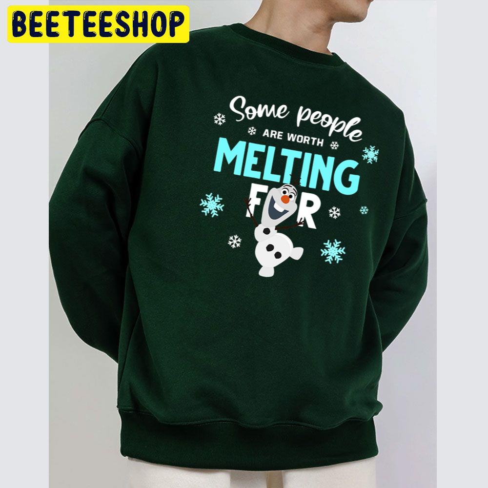 Some People Are Worth Melting For Olaf Trending Unisex Sweatshirt Some People Are Worth Melting For Olaf Trending Unisex Sweatshirt