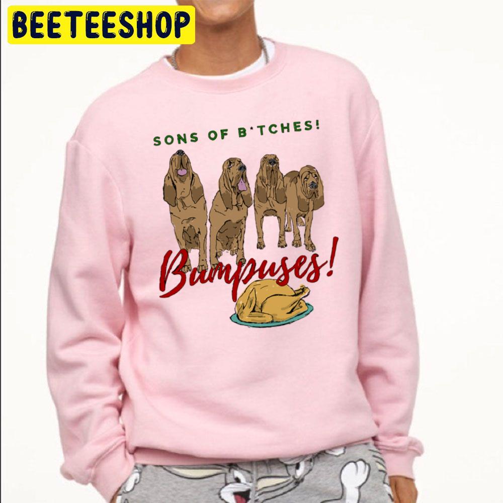 Sons Of Bitches Christmas Story Bumpuses Bloodhounds Trending Unisex Sweatshirt Sons Of Bitches Christmas Story Bumpuses Bloodhounds Trending Unisex Sweatshirt