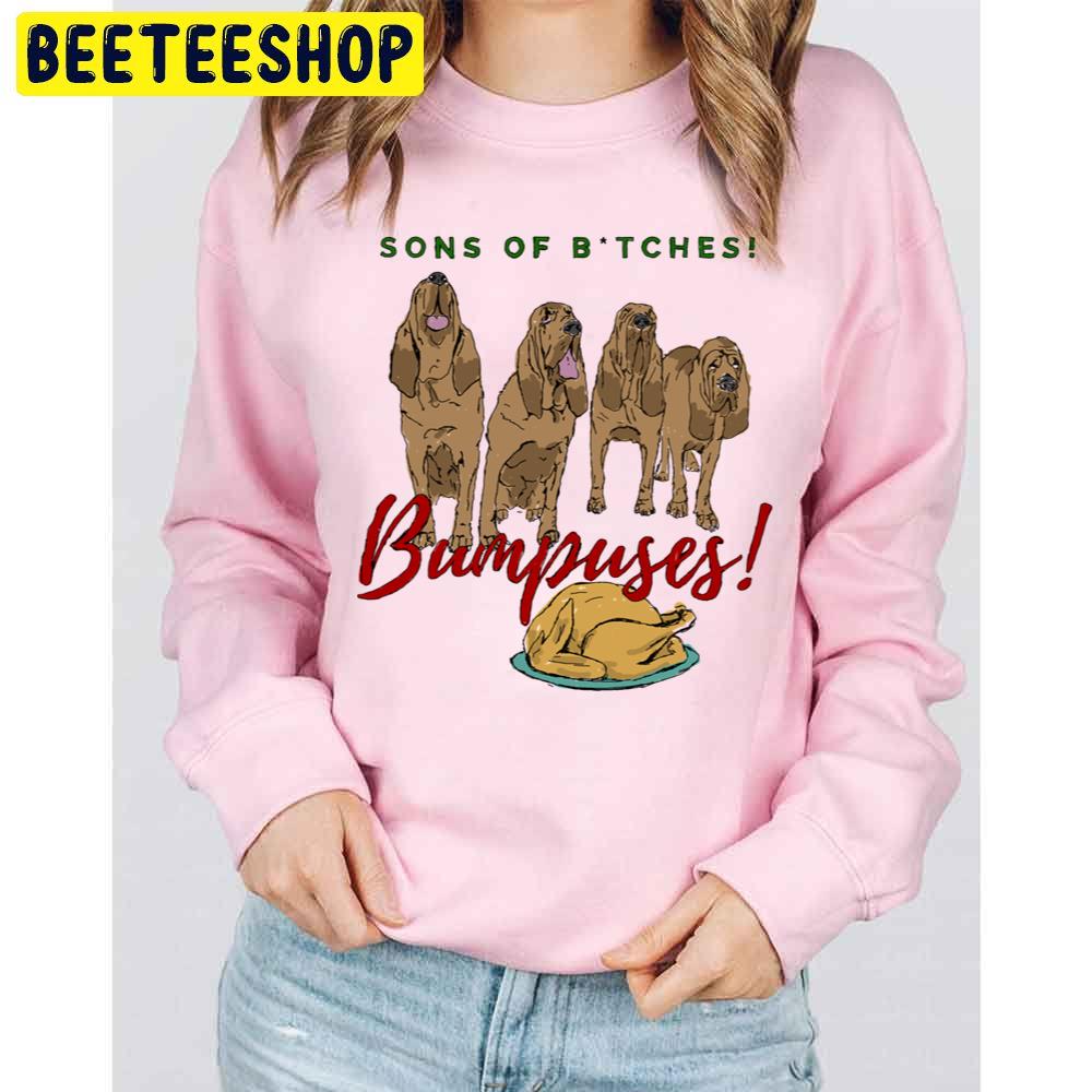 Sons Of Bitches Christmas Story Bumpuses Bloodhounds Trending Unisex Sweatshirt Sons Of Bitches Christmas Story Bumpuses Bloodhounds Trending Unisex Sweatshirt