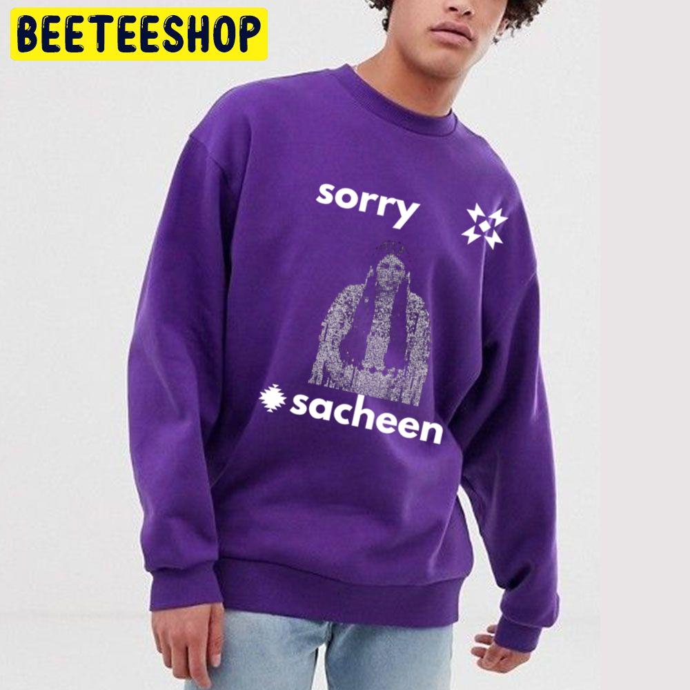 Sorry Sacheen Littlefeather Trending Unisex Sweatshirt Sorry Sacheen Littlefeather Trending Unisex Sweatshirt
