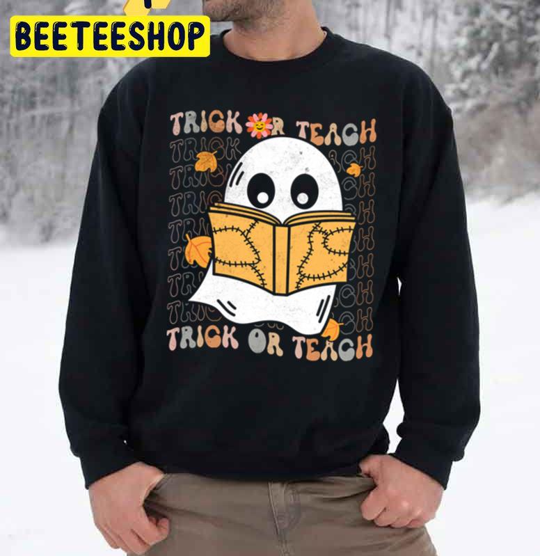 Spooky Teacher Halloween Trick Or Treat Unisex Sweatshirt Spooky Teacher Halloween Trick Or Treat Unisex Sweatshirt