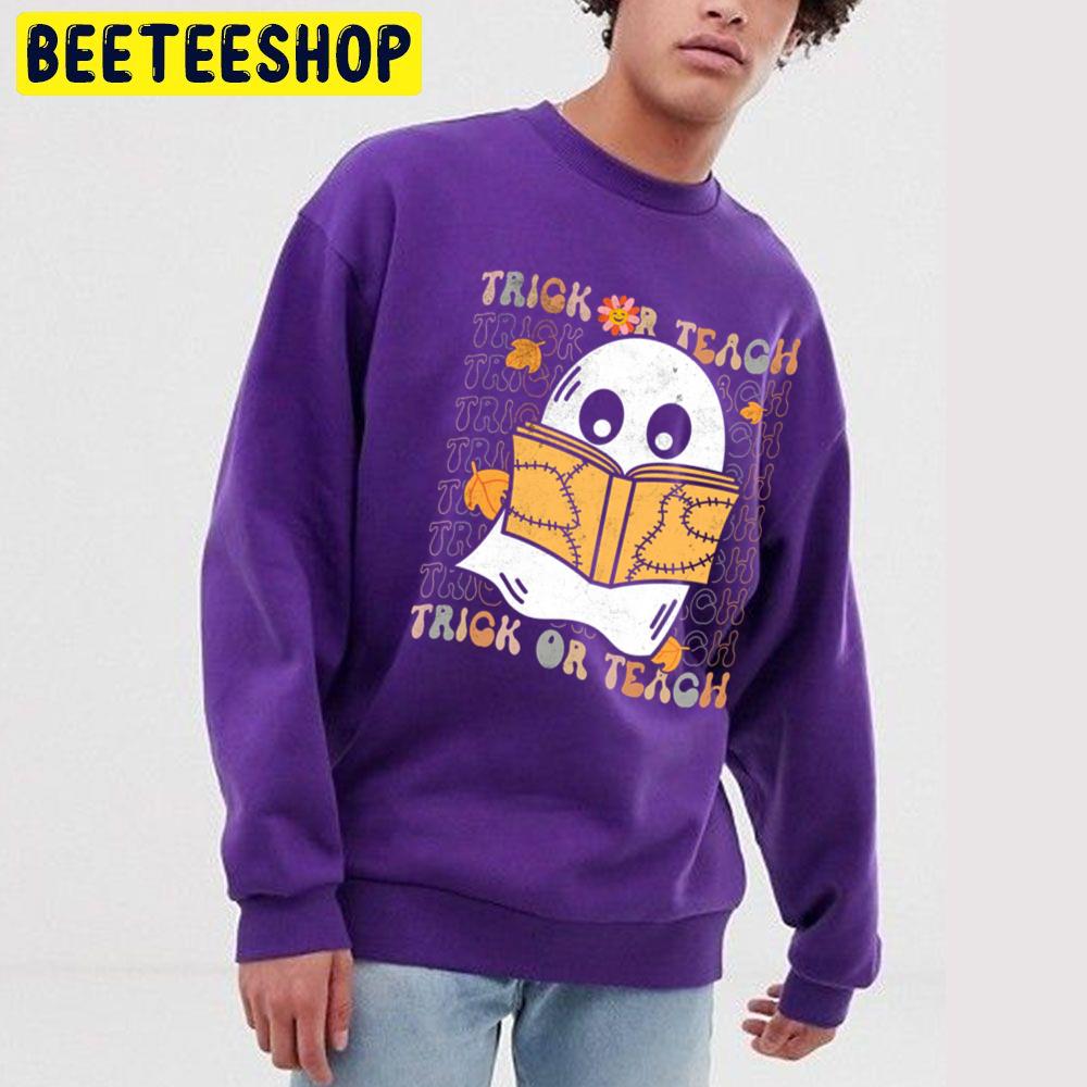Spooky Teacher Halloween Trick Or Treat Unisex Sweatshirt Spooky Teacher Halloween Trick Or Treat Unisex Sweatshirt