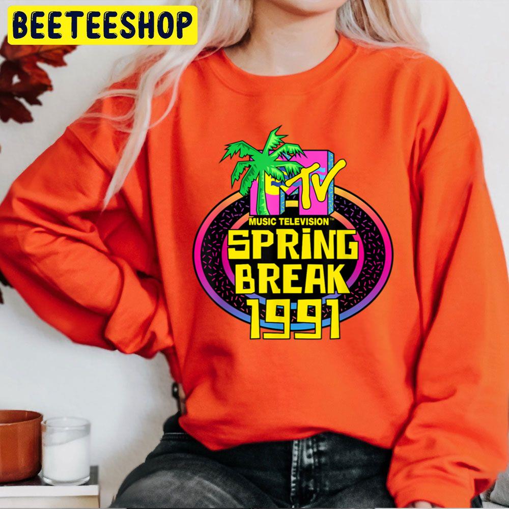 Spring Break 1991 Music Television Logo Trending Unisex Sweatshirt Spring Break 1991 Music Television Logo Trending Unisex Sweatshirt
