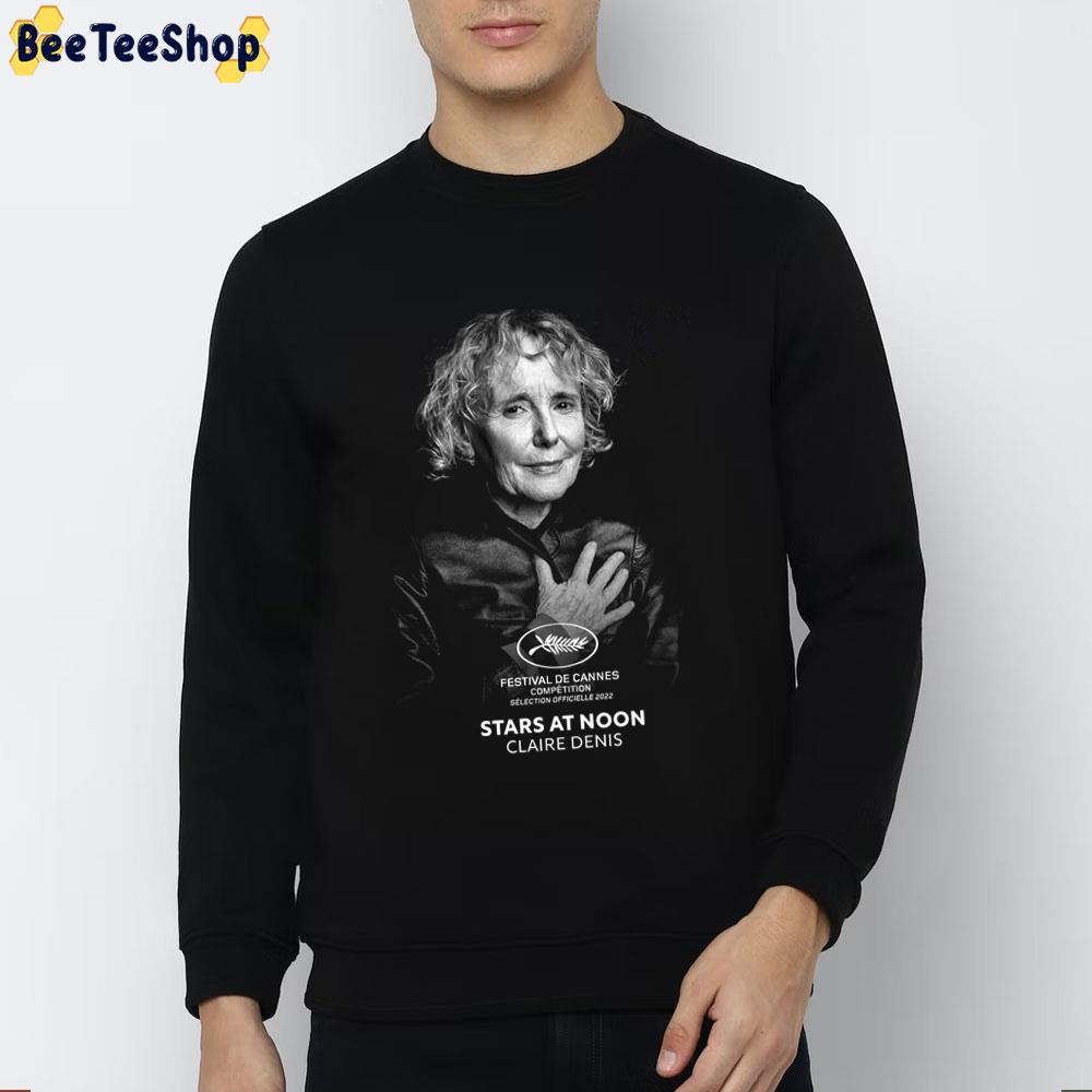 Stars At Noon Movie 2022 Trending Unisex Sweatshirt Stars At Noon Movie 2022 Trending Unisex Sweatshirt