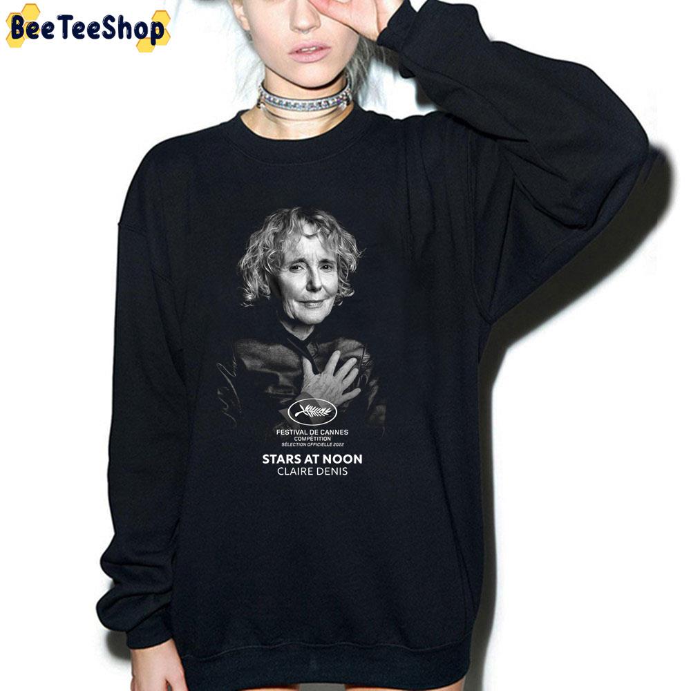 Stars At Noon Movie 2022 Trending Unisex Sweatshirt Stars At Noon Movie 2022 Trending Unisex Sweatshirt