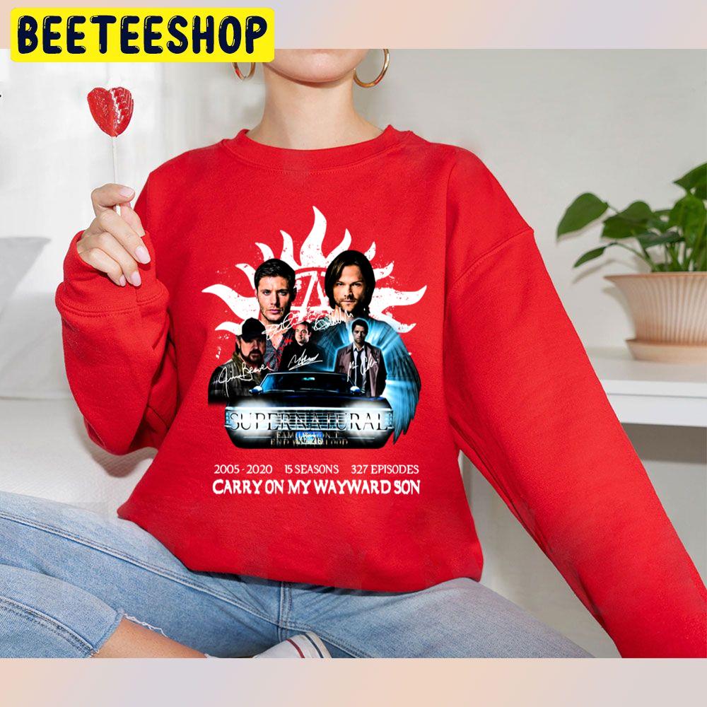 Supernatural 2005 2020 15 Seasons 327 Episodes Carry On My Wayward Son Unisex Sweatshirt Supernatural 2005 2020 15 Seasons 327 Episodes Carry On My Wayward Son Unisex Sweatshirt