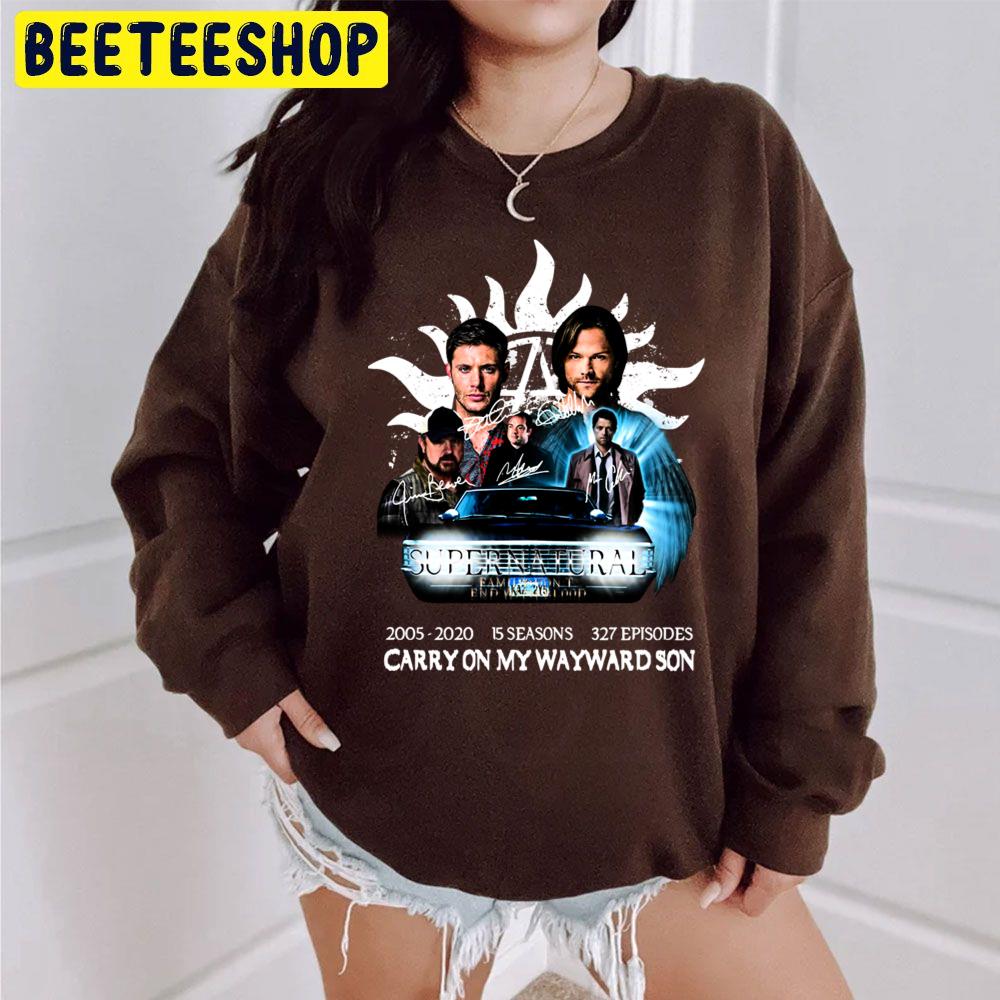 Supernatural 2005 2020 15 Seasons 327 Episodes Carry On My Wayward Son Unisex Sweatshirt Supernatural 2005 2020 15 Seasons 327 Episodes Carry On My Wayward Son Unisex Sweatshirt