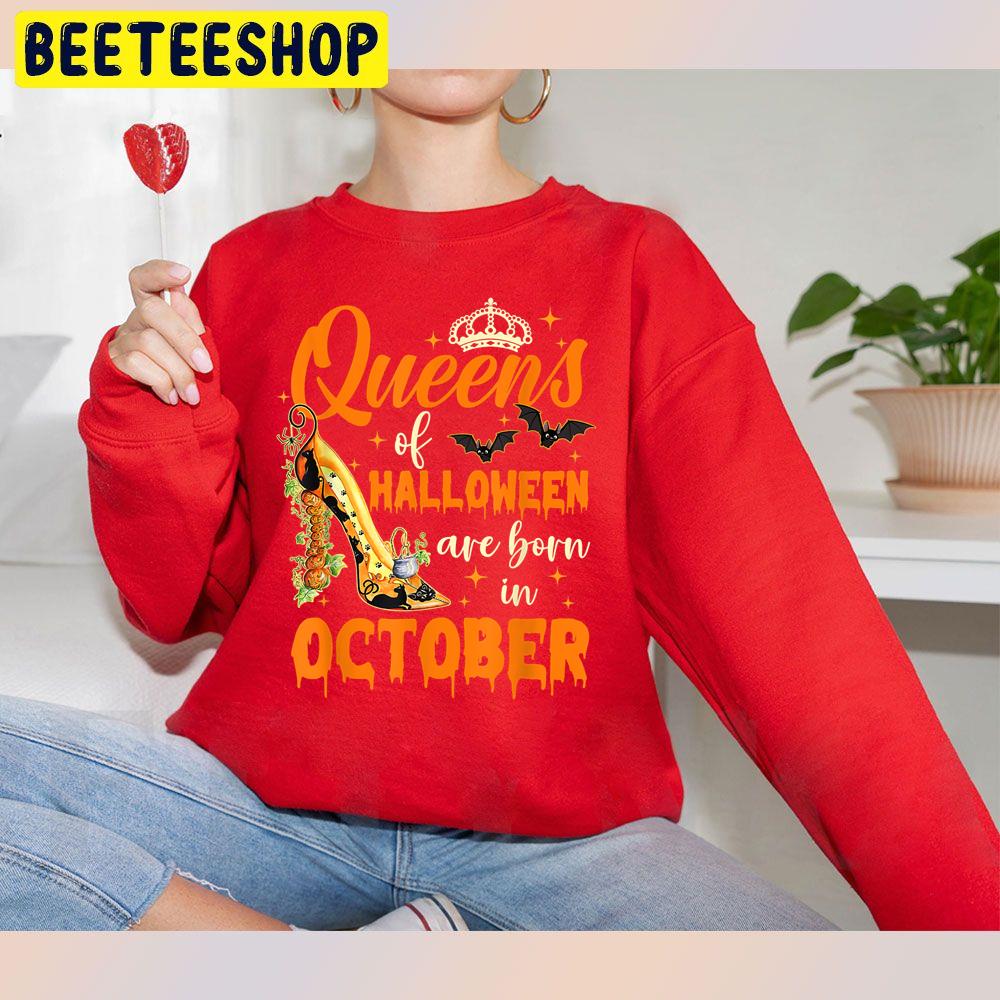 Sweet Queens Of Halloween Are Born In October Trending Unisex Sweatshirt Sweet Queens Of Halloween Are Born In October Trending Unisex Sweatshirt